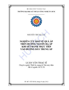 Luận vănnghiên cứu bảo vệ quá áp trên đường nguồn hạ áp khi sét đánh trực tiếp vào đường dây trung áp