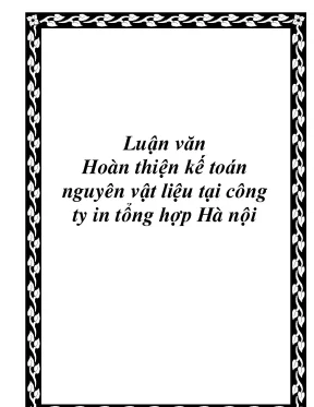 Luận văn hoàn thiện kế toán nguyên vật liệu tại công ty in tổng hợp hà nội