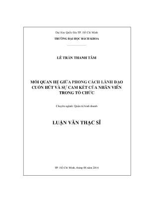 Luận văn thạc sĩ quản trị kinh doanh mối quan hệ giữa phong cách lãnh đạo cuốn hút và sự cam kết của nhân viên trong tổ chức