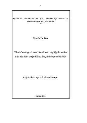 Luận văn thạc sĩ văn hóa học văn hóa ứng xử trong doanh nghiệp tư nhân trên địa bàn quận đống đa thành phố hà nội
