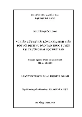 Luận văn thạc sĩ quản trị kinh doanh nghiên cứu sự hài lòng của sinh viên đối với dịch vụ đào tạo trực tuyến tại trường đại học duy tân