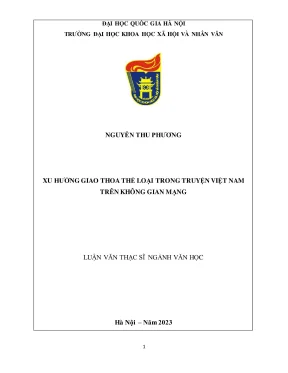 Luận văn thạc sĩ văn học xu hướng giao thoa thể loại trong truyện việt nam trên không gian mạng
