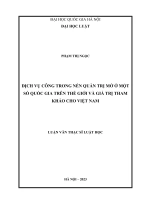 Luận văn thạc sĩ luật học dịch vụ công trong nền quản trị mở ở một số quốc gia trên thế giới và giá trị tham khảo cho việt nam