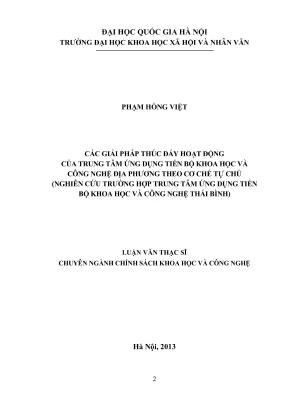 Luận văn thạc sĩ chính sách khoa học và công nghệ các giải pháp thúc đẩy hoạt động của trung tâm ứng dụng tiến bộ khoa học và công nghệ địa phương theo cơ chế tự chủ nghiên cứu trường hợp trung tâm ứng dụng tiến bộ khoa học và công nghệ thái bình