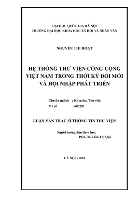Luận văn thạc sĩ thông tin thư viện hệ thống thư viện công cộng việt nam trong thời kỳ đổi mới và hội nhập phát triển