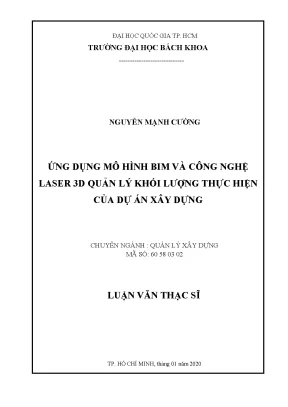 Luận văn thạc sĩ quản lý xây dựng ứng dụng mô hình bim và công nghệ laser 3d quản lý khối lượng thực hiện của dự án xây dựng