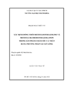 Luận văn thạc sĩ kỹ thuật hóa học xác định đồng thời methylisothiazoline và methylchloroisothiazollinon trong sản phẩm chăm sóc cá nhân bằng phương pháp sắc ký lỏng