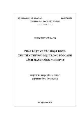 Luận văn thạc sĩ luật học pháp luật về các hoạt động xúc tiến thương mại trong bối cảnh cách mạng công nghiệp 4 0