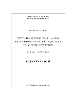 Luận văn thạc sĩ quản trị kinh doanh các yếu tố ảnh hưởng đến sự hài lòng của khách hàng đối với chất lượng dịch vụ ngành đường sắt việt nam
