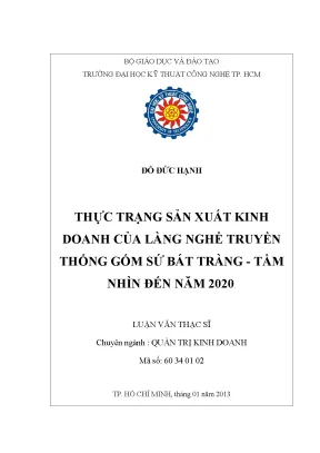 Luận văn thạc sĩ thực trạng sản xuất kinh doanh của làng nghề truyền thống gốm sứ bát tràng tầm nhìn đến năm 2020