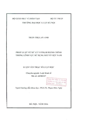 Luận văn thạc sĩ luật học pháp luật về xử lý vi phạm hành chính trong lĩnh vực sử dụng đất ở việt nam