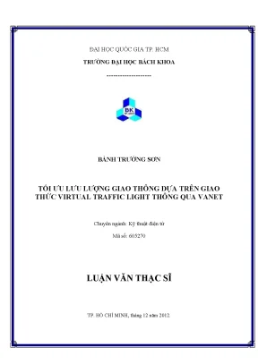 Luận văn thạc sĩ kỹ thuật điện tử tối ưu lưu lượng giao thông dựa trên giao thức virtua traffic light thông qua vanet