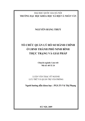 Luận văn thạc sĩ lưu trữ học và quản trị văn phòng tổ chức quản lý hồ sơ hành chính ở ubnd thành phố ninh bình thực trạng và giải pháp