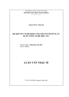 Luận văn thạc sĩ khoa học máy tính hệ khuyến nghị phim ảnh cho người dùng sử dụng công nghệ học sâu