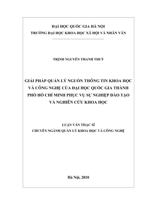 Luận văn thạc sĩ quản lý khoa học và công nghệ giải pháp quản lý nguồn thông tin khoa học và công nghệ của đại học quốc gia thành phố hồ chí minh phục vụ sự nghiệp đào tạo và nghiên cứu khoa học