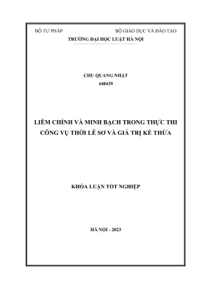 Khoá luận tốt nghiệp liêm chính và minh bạch trong thực thi công vụ thời lê sơ và giá trị kế thừa