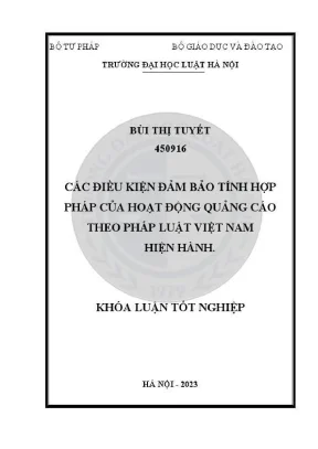 Khoá luận tốt nghiệp các điều kiện đảm bảo tính hợp pháp của hoạt động quảng cáo theo pháp luật việt nam hiện hành
