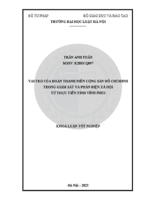Khoá luận tốt nghiệp vai trò của đoàn thanh niên cộng sản hồ chí minh trong giám sát và phản biện xã hội từ thực tiễn tỉnh vĩnh phúc