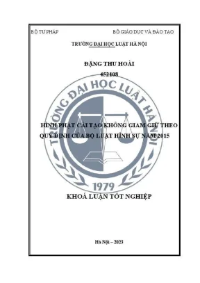 Khoá luận tốt nghiệp hình phạt cải tạo không giam giữ theo quy định của bộ luật hình sự năm 2015