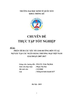 Chuyên đề thực tập tốt nghiệp phân tích các yếu tố ảnh hưởng đến tỷ lệ nợ xấu tại các ngân hàng thương mại việt nam giai đoạn 20072017