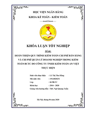 Khóa luận tốt nghiệp kế toán kiểm toán hoàn thiện quy trình kiểm toán chi phí bán hàng và chi phí quản lý doanh nghiệp trong kiểm toán báo cáo tài chính do công ty tnhh kiểm toán an việt thực hiện