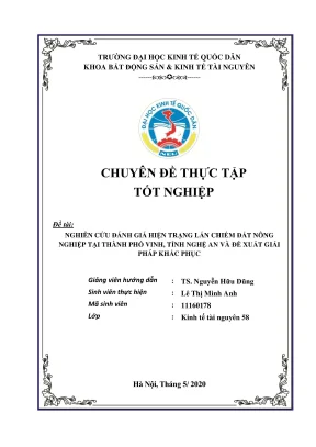 Chuyên đề thực tập tốt nghiệp nghiên cứu đánh giá hiện trạng lấn chiếm đất nông nghiệp tại thành phố vinh tỉnh nghệ an và đề xuất giải pháp khắc phục