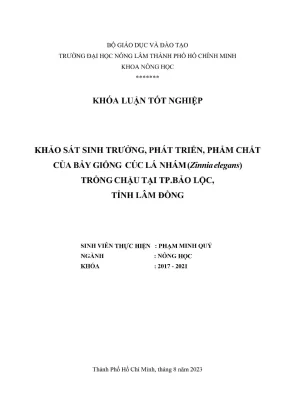Khóa luận tốt nghiệp nông học khảo sát sinh trưởng phát triển phẩm chất của bảy giống cúc lá nhámzinniaelegans trồng chậu tại tp bảo lộc tỉnh lâm đồng
