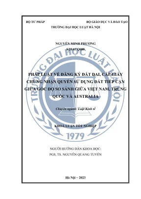 Khoá luận tốt nghiệp pháp luật về đăng ký đất đai cấp giấy chứng nhận quyền sử dụng đất tiếp cận giữa góc độ so sánh giữa việt nam trung quốc và australia