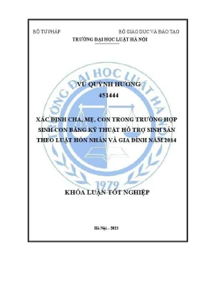 Khoá luận tốt nghiệp xác định cha mẹ con trong trường hợp sinh con bằng kỹ thuật hỗ trợ sinh sản theo luật hôn nhân và gia đình 2014