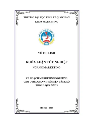 Khóa luận tốt nghiệp kế hoạch marketing nội dung cho oto com vn trên nền tảng số trong quý 32023