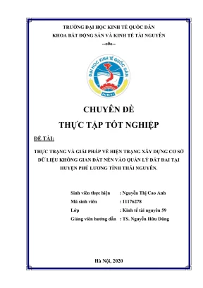 Chuyên đề thực tập tốt nghiệp thực trạng và giải pháp về hiện trạng xây dựng cơ sở dữ liệu không gian đất nền vào quản lý đất đai tại huyện phú lương tỉnh thái nguyên