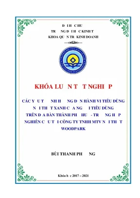 Khóa luận tốt nghiệp marketing các yếu tố ảnh hưởng đến hành vi tiêu dùng nội thất xanh của người tiêu dùng trên địa bàn thành phố huế trường hợp nghiên cứu tại công ty tnhh mtv nội thất wood park