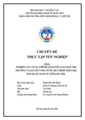 Chuyên đề thực tập tốt nghiệp nghiên cứu về sự chênh lệch giữa giá đất thị trường và giá đất nhà nước quy định trên địa bàn quận nam từ liêm hà nội