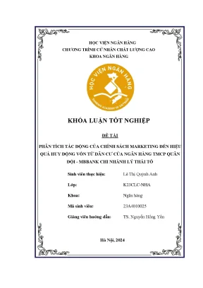 Khóa luận tốt nghiệp ngân hàng phân tích tác động của chính sách marketing đến hiệu quả huy động vốn từ dân cư của ngân hàng thương mại cổ phần quân đội mb chi nhánh lý thái tổ giai đoạn 20212023