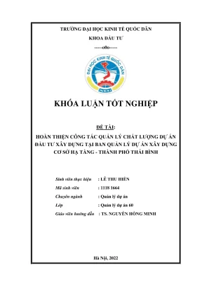 Khóa luận tốt nghiệp hoàn thiện công tác quản lý chất lượng dự án đầu tư xây dựng tại ban quản lý dự án xây dựng cơ sở hạ tang thành phố thái bình