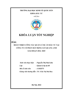 Khóa luận tốt nghiệp hoàn thiện công tác quản lý dự án đầu tư tại công ty cổ phần bất động sản quang anh giai đoạn 2016 2025