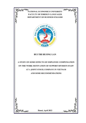 Chuyên đề thực tập tốt nghiệp a study on some effects of employee compensation on the work motivation of support division staff at a joint stock company in vietnam and some recommendations
