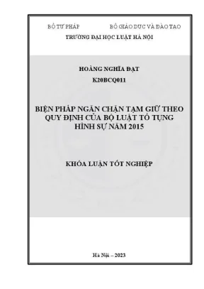 Khoá luận tốt nghiệp biện pháp ngăn chặn tạm giữ theo quy định của bộ luật tố tụng hình sự năm 2015