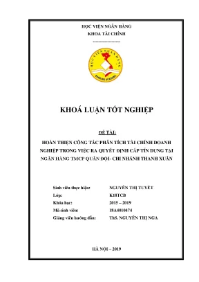 Khóa luận tốt nghiệp tài chính hoàn thiện công tác phân tích tài chính doanh nghiệp trong việc ra quyết định cấp tín dụng tại ngân hàng tmcp quân đội chi nhánh thanh xuân