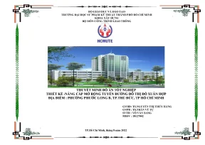 Đồ án tốt nghiệp thiết kế nâng cấp mở rộng tuyến đường đô thị đỗ xuân hợp địa điểm phường phước long b tp thủ đức tp hồ chí minh