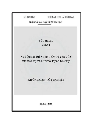 Khoá luận tốt nghiệp người đại diện theo uỷ quyền của đương sự trong tố tụng dân sự