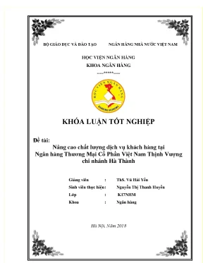Khóa luận tốt nghiệp ngân hàng nâng cao chất lượng dịch vụ khách hàng tại ngân hàng thương mại cổ phần việt nam thịnh vượng chi nhánh hà thành
