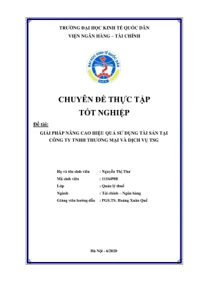Chuyên đề thực tập tốt nghiệp giải pháp nâng cao hiệu quả sử dụng tài sản tại công ty tnhh thương mại và dịch vụ tsg