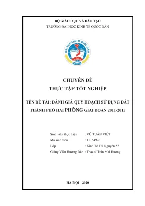 Chuyên đề thực tập tốt nghiệp đánh giá quy hoạch sử dụng đất của thành phố hải phòng trong giai đoạn 20112015