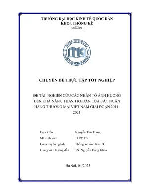 Chuyên đề thực tập tốt nghiệp nghiên cứu các nhân tố ảnh hưởng đến khả năng thanh khoản của các ngân hàng thương mại việt nam giai đoạn 2011 2021
