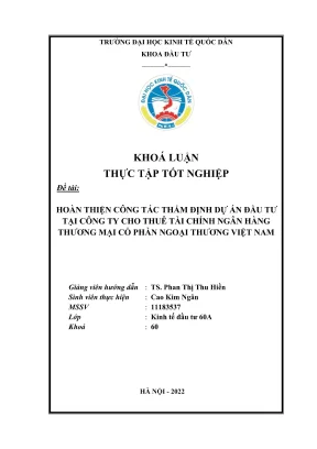 Khóa luận tốt nghiệp hoàn thiện công tác thẩm định dự án đầu tư tại công ty cho thuê tài chính ngân hàng thương mại cổ phần ngoại thương việt nam