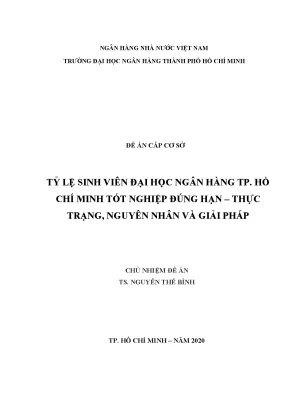 Tỷ lệ sinh viên đại học ngân hàng thành phố hồ chí minh tốt nghiệp đúng hạn thực trạng nguyên nhân và giải pháp đề án cấp cơ sở nguyễn thế bính chủ nhiệm đề án và những người khác