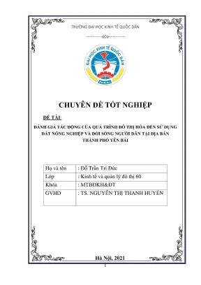 Chuyên đề tốt nghiệp đánh giá tác động của quá trình đô thị hóa đến sử dụng đất nông nghiệp và đời sống người dân tại địa bàn thành phố yên bái