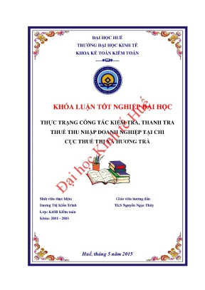 Khóa luận tốt nghiệp thực trạng công tác kiểm tra thanh tra thuế tndn tại chi cục thuế thị xã hương trà