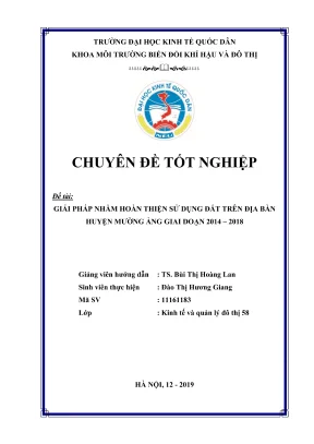 Chuyên đề tốt nghiệp giải pháp nhằm hoàn thiện sử dụng đất trên địa bàn huyện mường ảng giai đoạn 2014 2018